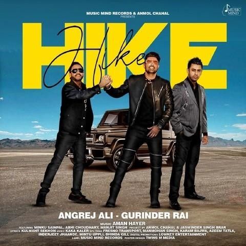 Hike Angrej Ali, Gurinder Rai