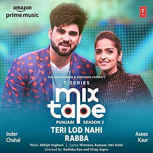 Teri Lod Nahi-Rabba Asees Kaur, Inder Chahal