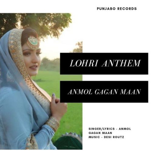 Lohri Anthem Anmol Gagan Maan