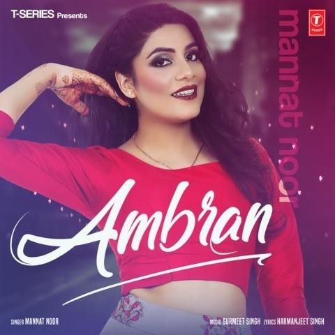 Ambran Mannat Noor