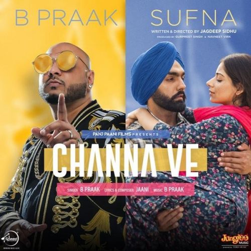 Channa Ve B Praak
