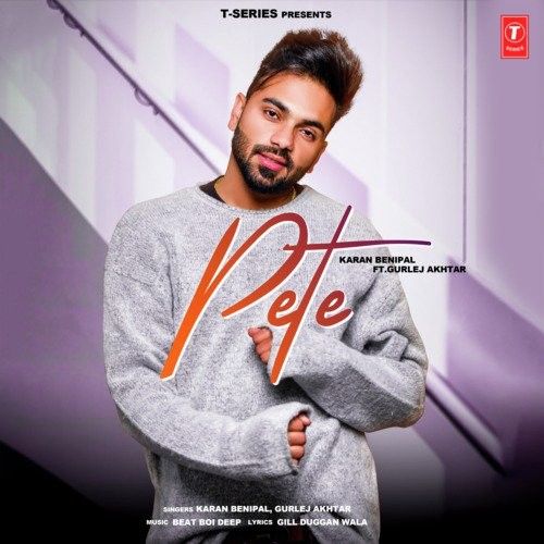 Pete Karan Benipal, Gurlej Akhtar