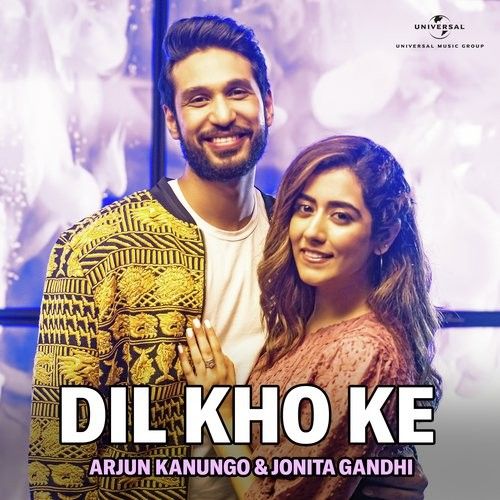 Dil Kho Ke Arjun Kanungo, Jonita Gandhi