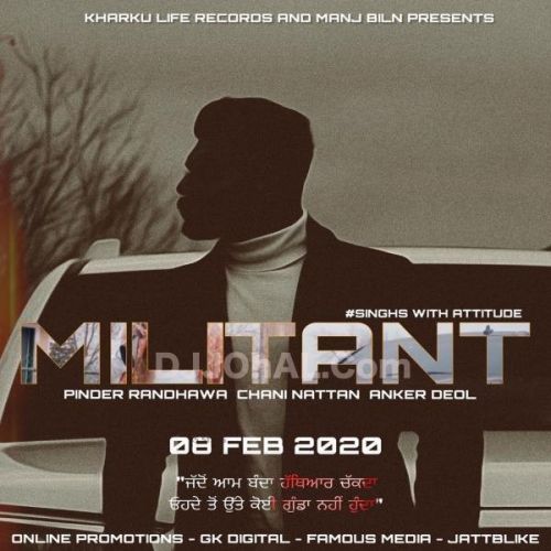 Militant Pinder Randhawa, Chani Nattan