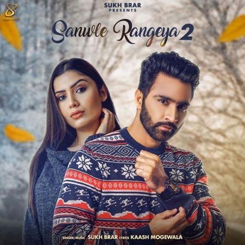 Sanwle Rangeya 2 Sukh Brar