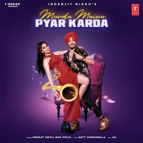Munda Mainu Pyar Karda Inderjit Nikku, Miss Pooja