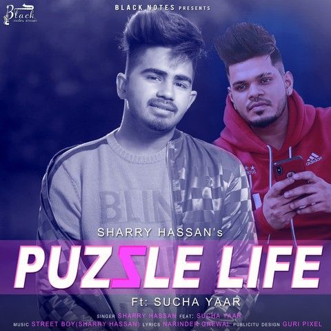 Puzzle Life Sharry Hassan, Sucha Yaar
