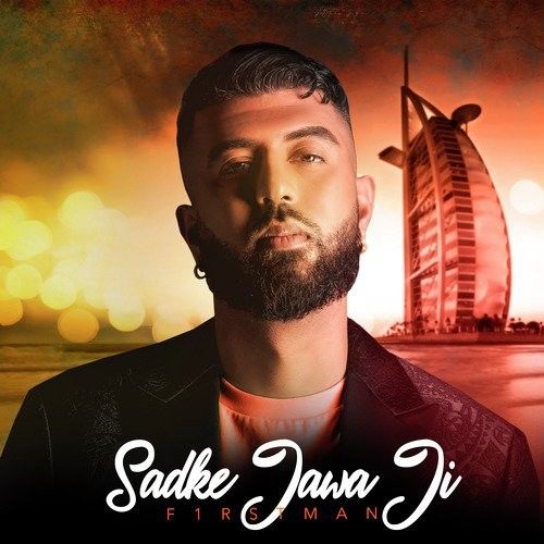 Sadke Jawa Ji F1rstman