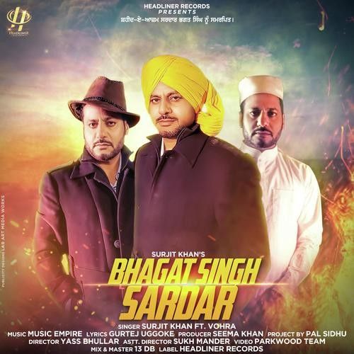 Bhagat Singh Sardar Surjit Khan, Baura
