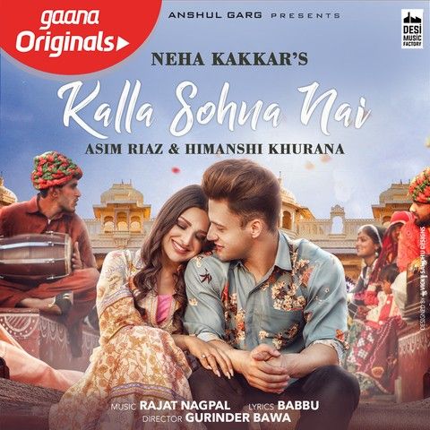 Kalla Sohna Nai Neha Kakkar