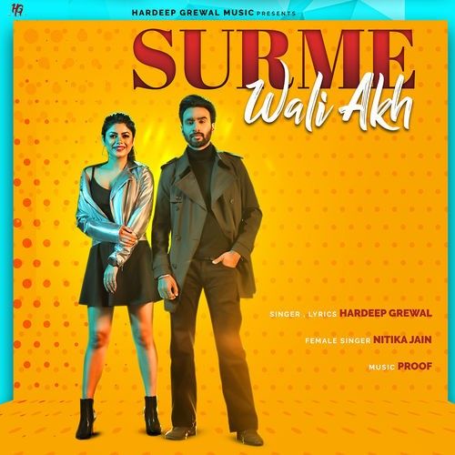 Surme Wali Akh Hardeep Grewal, Nitika Jain