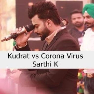 Kudrat vs Corona Virus Sarthi K
