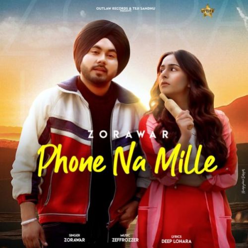 Phone Na Mile Zorawar