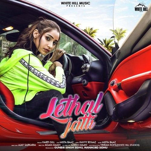 Lethal Jatti Harpi Gill
