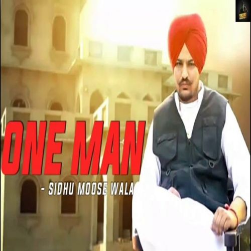 One Man Sidhu Moose Wala