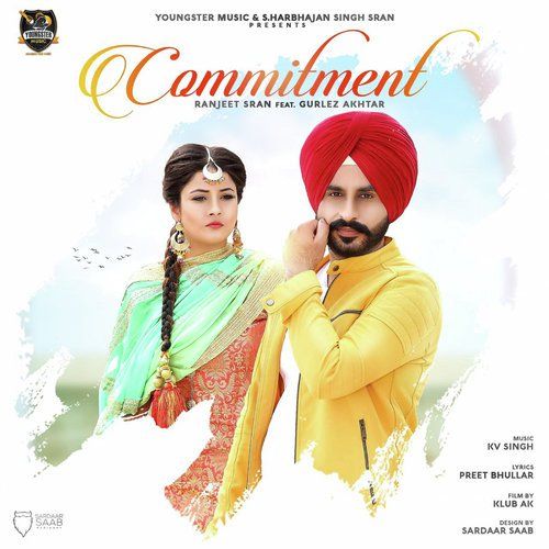 Commitment Gurlez Akhtar, Ranjeet Sran