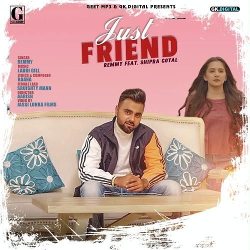 Just Friend Remmy, Shipra Goyal