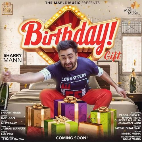 Birthday Gift Sharry Mann