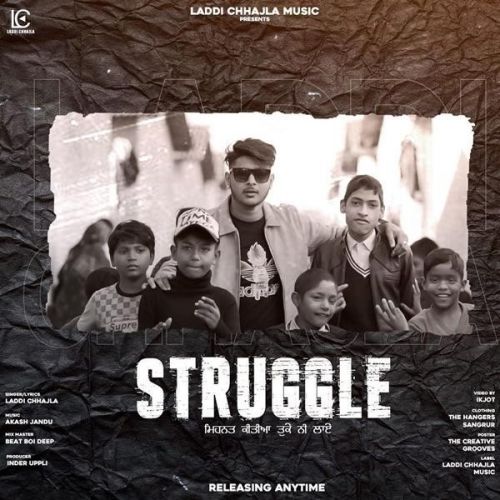 Struggle Laddi Chhajla