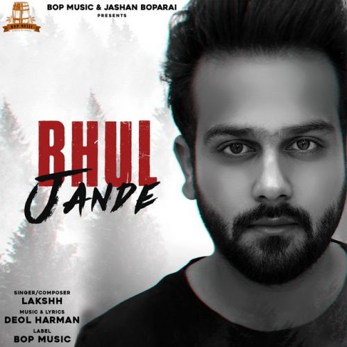 Bhul Jande Lakshh