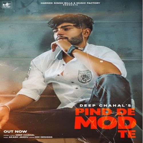 Pind De Mod Te Deep Chahal