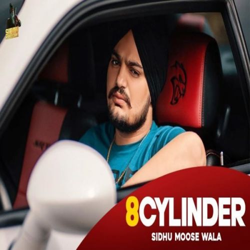 8 Cylinder Sidhu Moose Wala