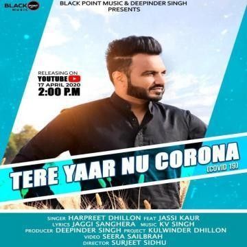 Tere Yaar Nu Corona Harpreet Dhillon