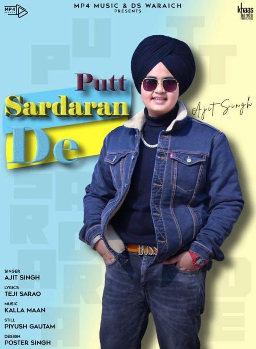 Putt Sardaran De Ajit Singh