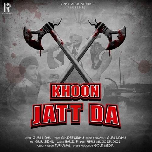 Khoon Jatt Da Gurj Sidhu