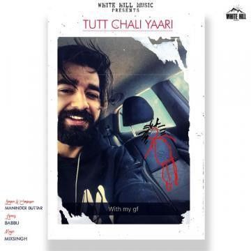 Tutt Chali Yaari Maninder Buttar