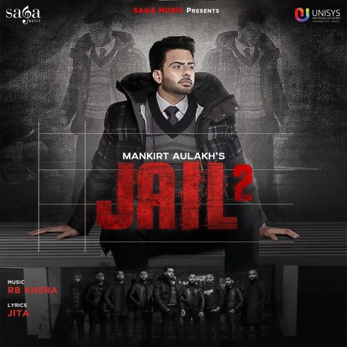 Jail 2 Mankirat Aulakh