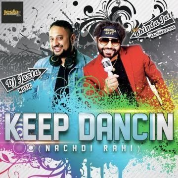 Keep Dancin Bhinda Jatt