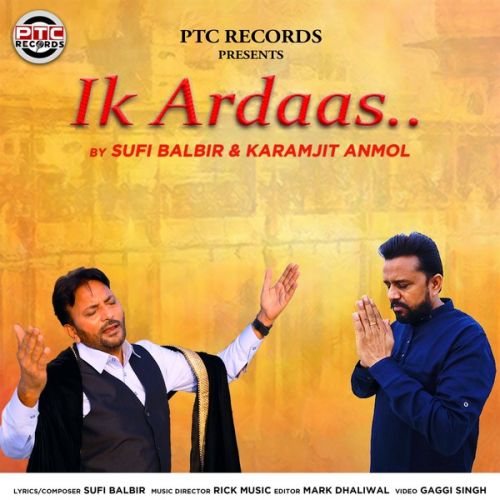 Ik Ardaas Karamjit Anmol, Sufi Balbir