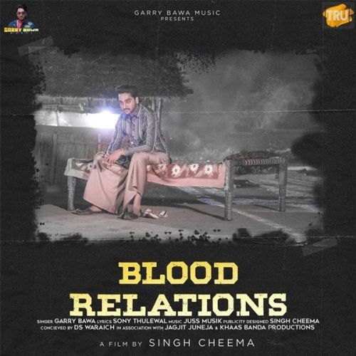 Blood Relations Garry Bawa