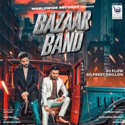Bazaar Band DJ Flow, Dilpreet Dhillon