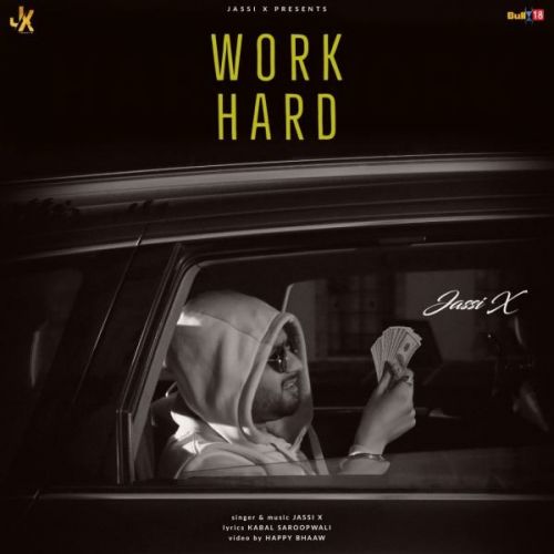 Work Hard Jassi X
