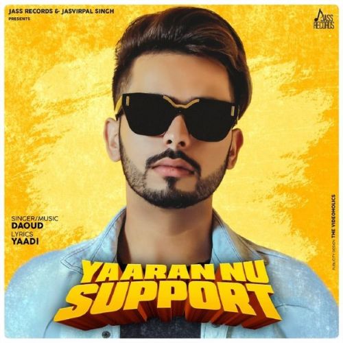 Yaaran Nu Support Daoud