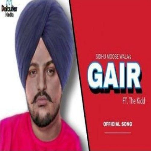 Gair Sidhu Moose Wala