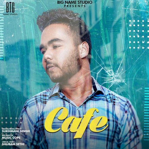 Cafe Sukhmani Singh