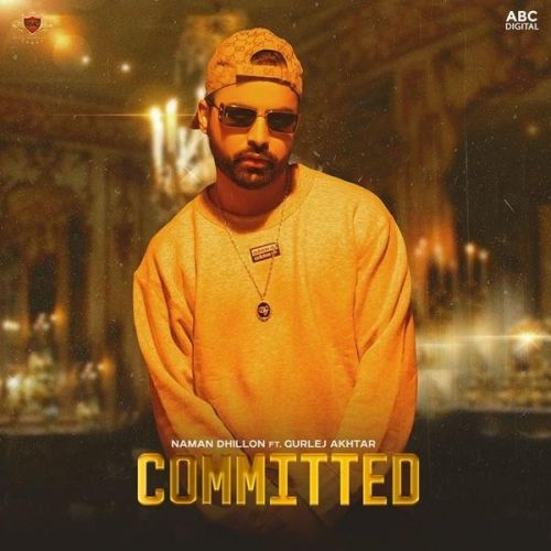 Committed Naman Dhillon, Gurlej Akhtar