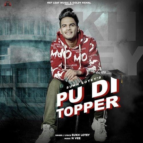 Pu Di Topper Sukh Lotey