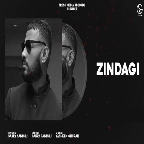 Zindagi Garry Sandhu