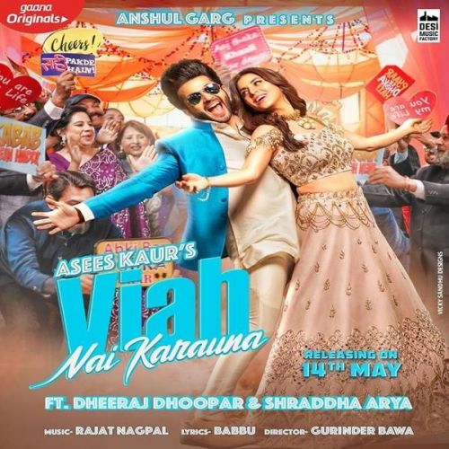 Viah Nai Karauna Asees Kaur