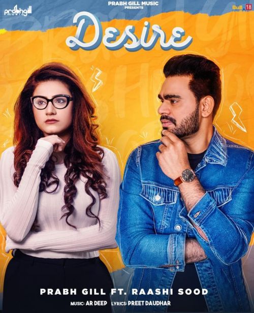 Desire Prabh Gill, Raashi Sood
