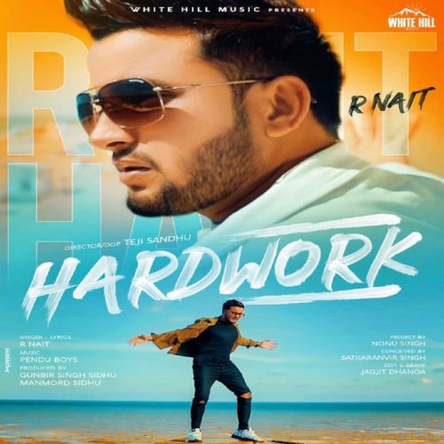 Hard Work R Nait