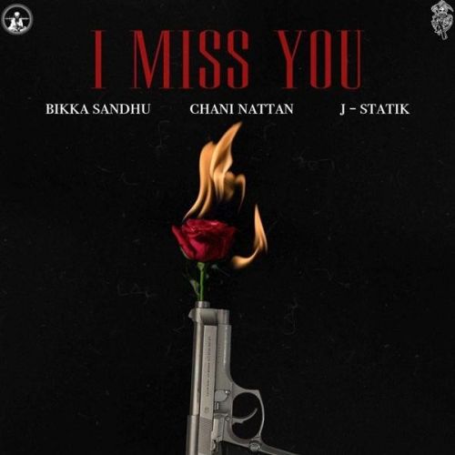 I Miss You Chani Nattan, Bikka Sandhu