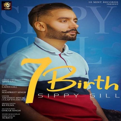7 Birth Sippy Gill