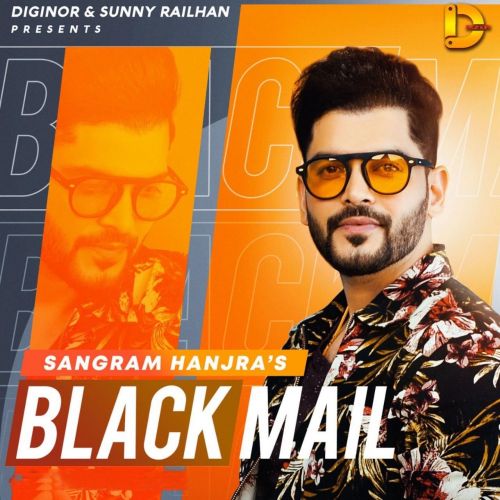 Blackmail Sangram Hanjra