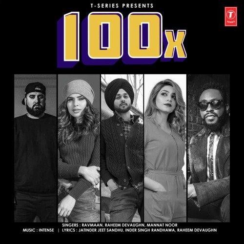100X Ravmaan, Mannat Noor