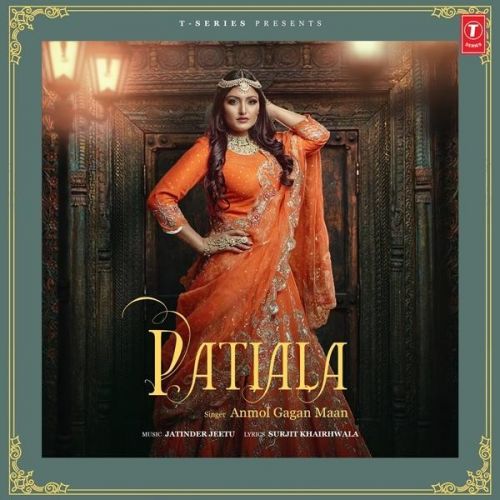 Patiala Anmol Gagan Maan